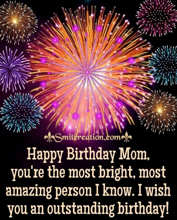 Happy Birthday To Most Bright Mom