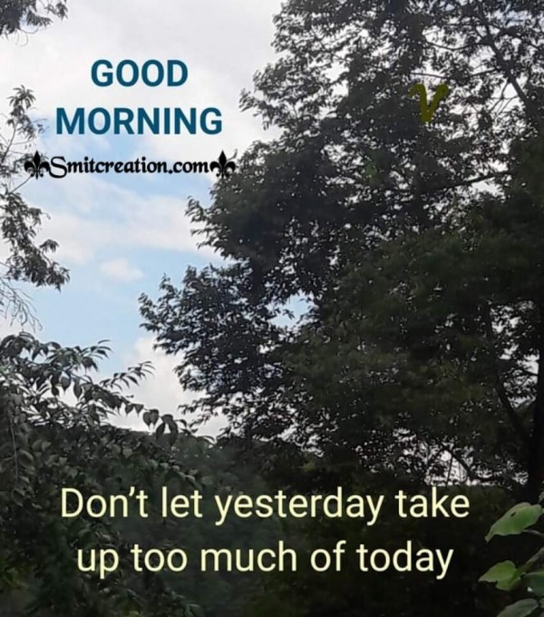 Good Morning Quote On Yesterday