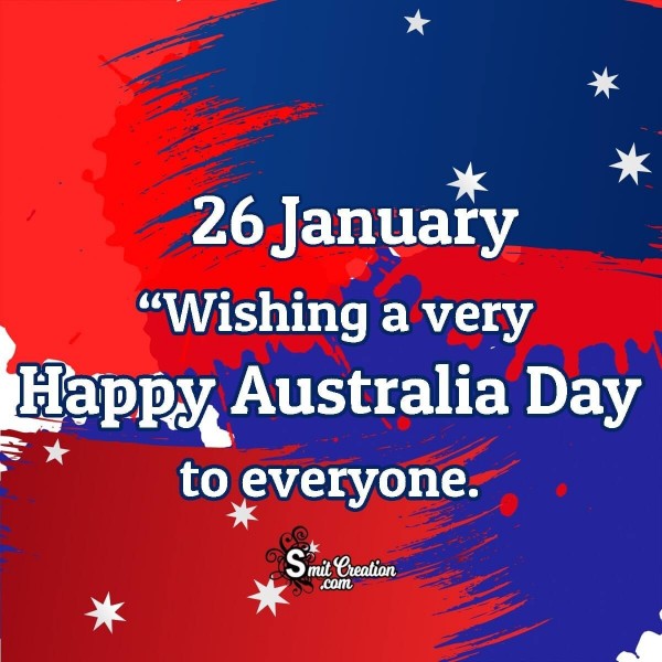 Wishing Happy Australia Day To Everyone