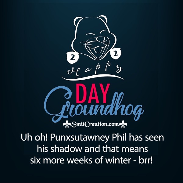 Groundhog Day Card To Your Friends And Family