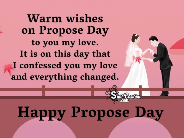 Warm Wishes On Propose Day To You My Love