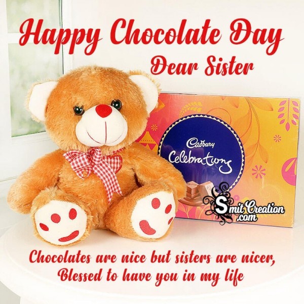 Happy Chocolate Day Dear Sister
