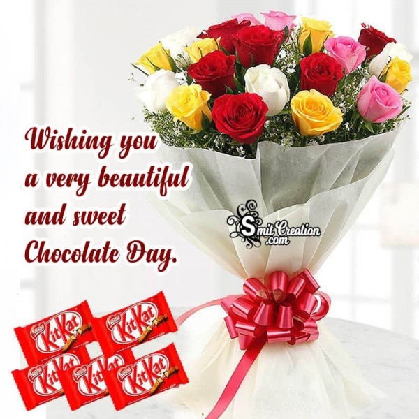 Wishing You A Very Beautiful And Sweet Chocolate Day