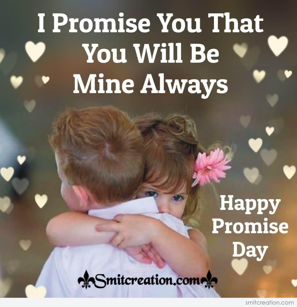 Happy promise day You Will Be Mine Always - SmitCreation.com