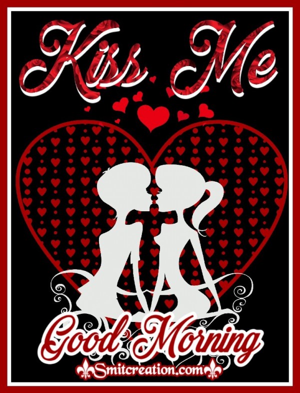 Good Morning Kiss Me Card