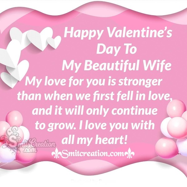 Happy Valentine’s Day To My Beautiful Wife