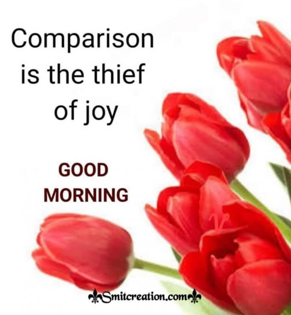 Good Morning Quote On Comparison