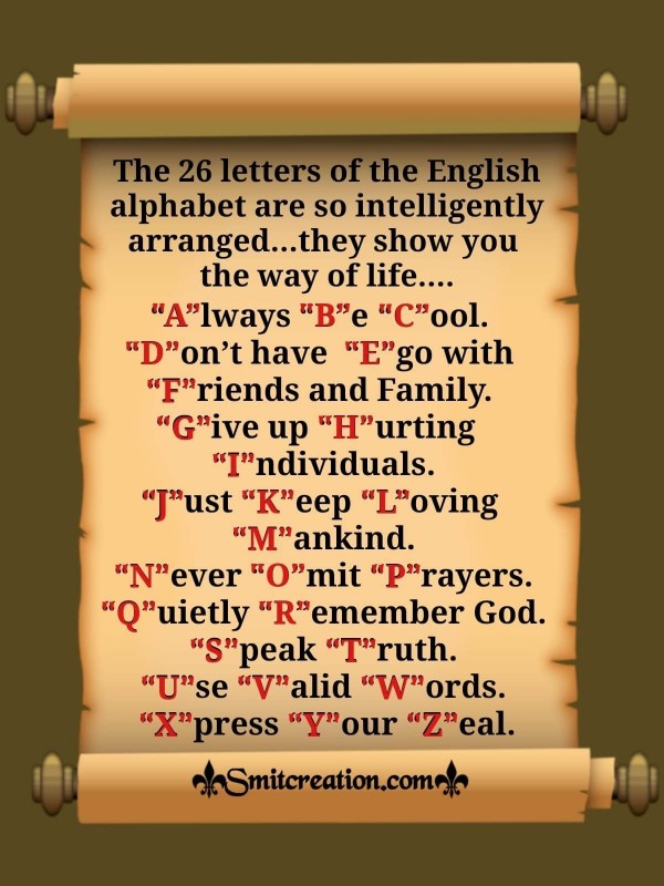 The 26 Letters Of The English Alphabet Are So Intelligently Arranged