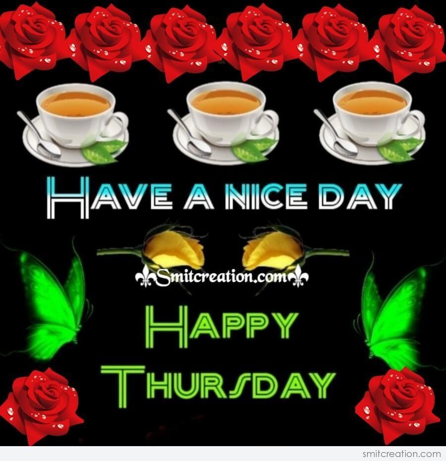 Happy Thursday Have A Nice Day - SmitCreation.com