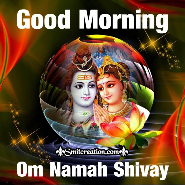 Good Morning Om Namah Shivay