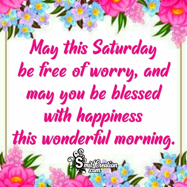 Saturday Blessings For Wonderful Morning