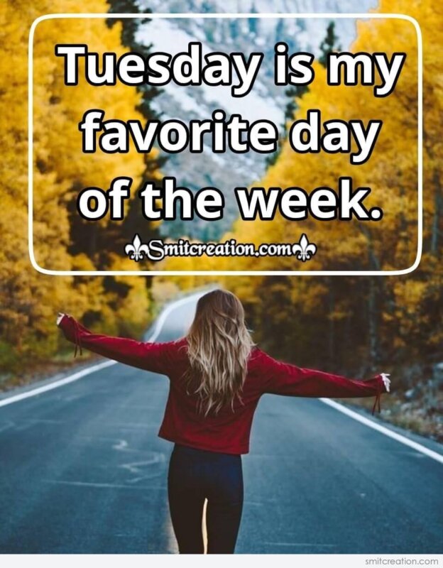 My Favorite Day Of The Week