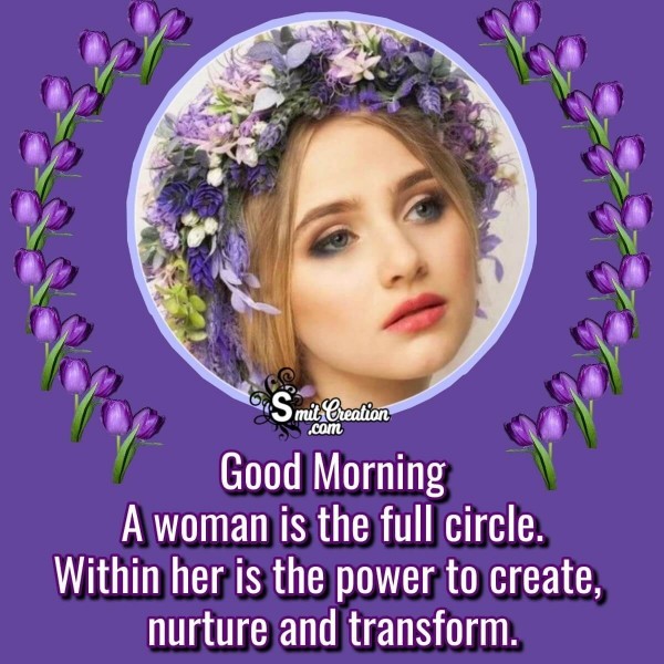 Good Morning Quote On True Woman - SmitCreation.com