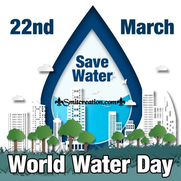 22nd March World Water Day