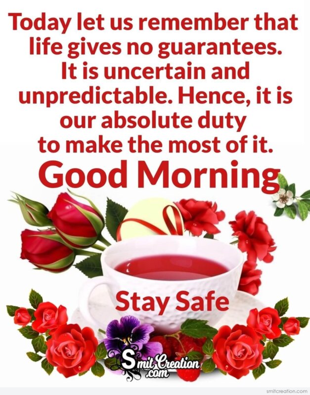 Morning safe quotes stay good 32 Short