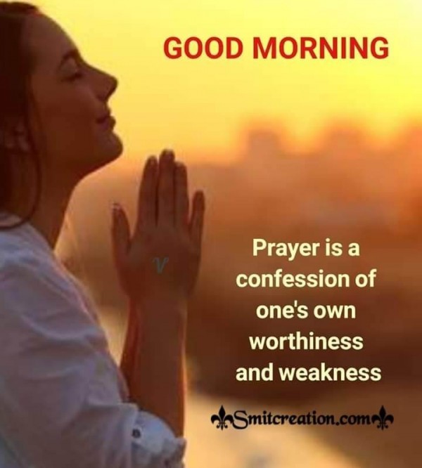 Good Morning Prayer Is A Confession