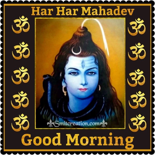 Good Morning Har Har Mahadev