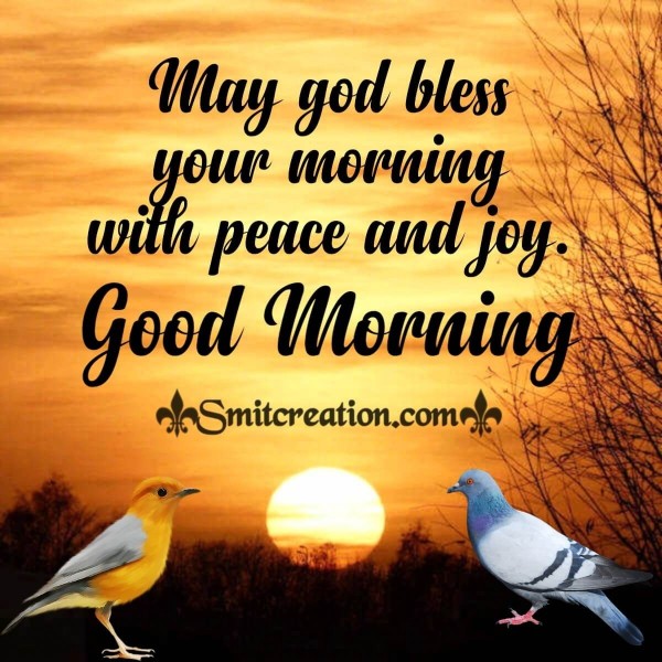 Good Morning – May God Almighty Bless You - SmitCreation.com