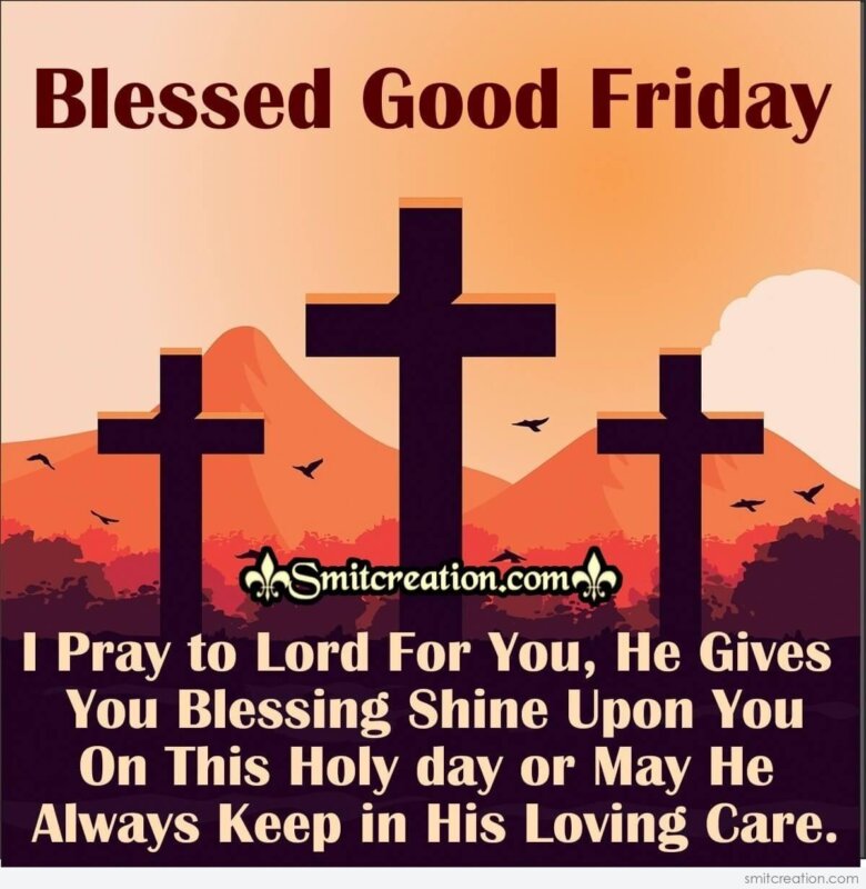 Blessed Good Friday - SmitCreation.com