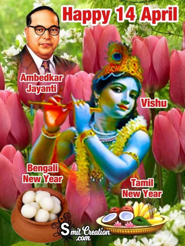 Happy 14 April Ambedkar Jayanti Vishu Tamil And Bengali New Year