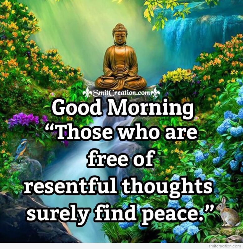 Good Morning Buddha Quote On Resentful Thoughts - SmitCreation.com