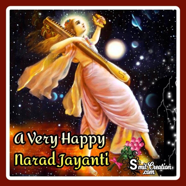 A Very Happy Narad Jayanti