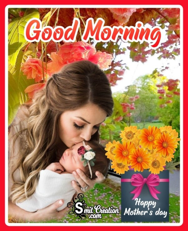 Good Morning Happy Mother's Day Photo Card