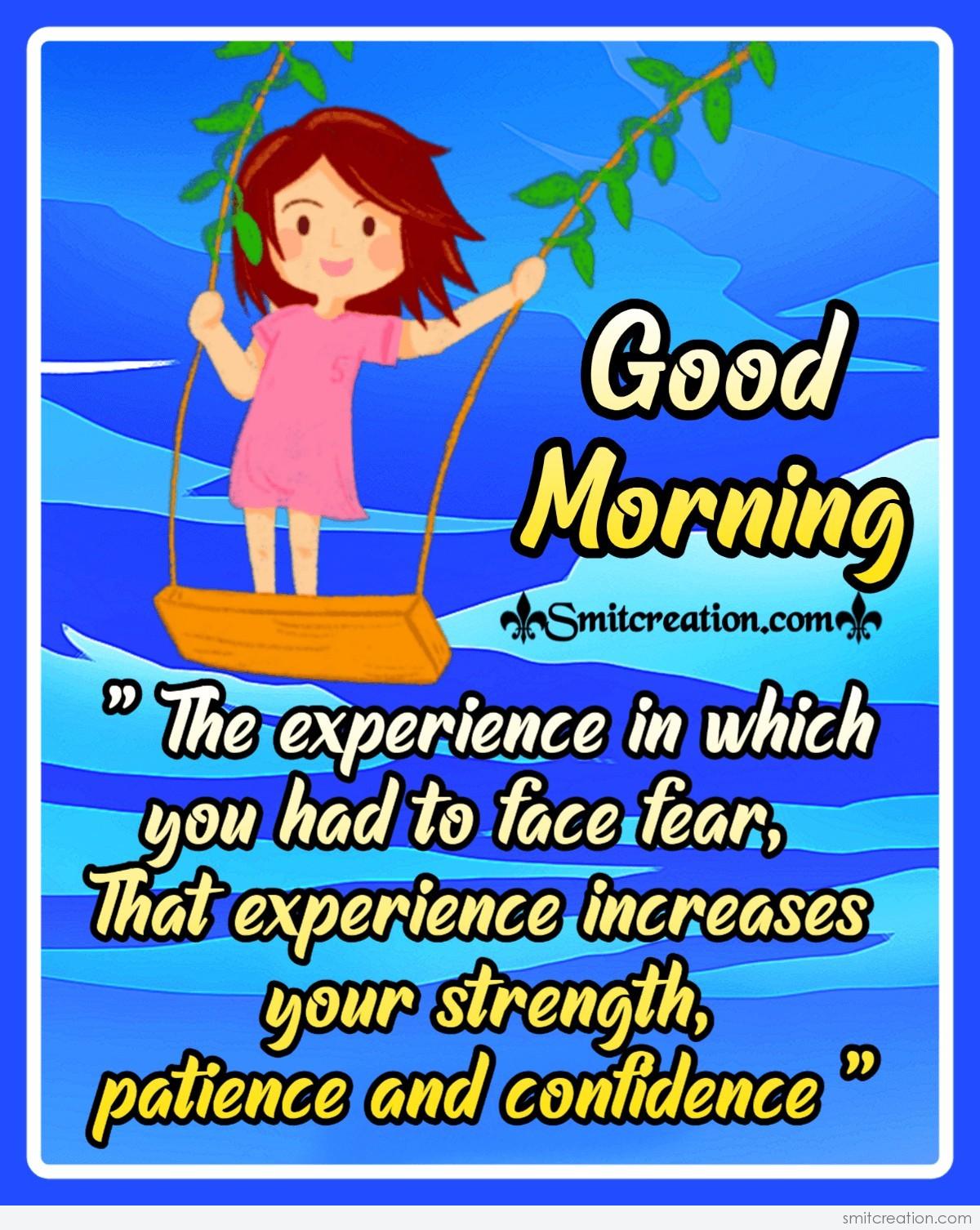 Good Morning Quote On Experience - SmitCreation.com