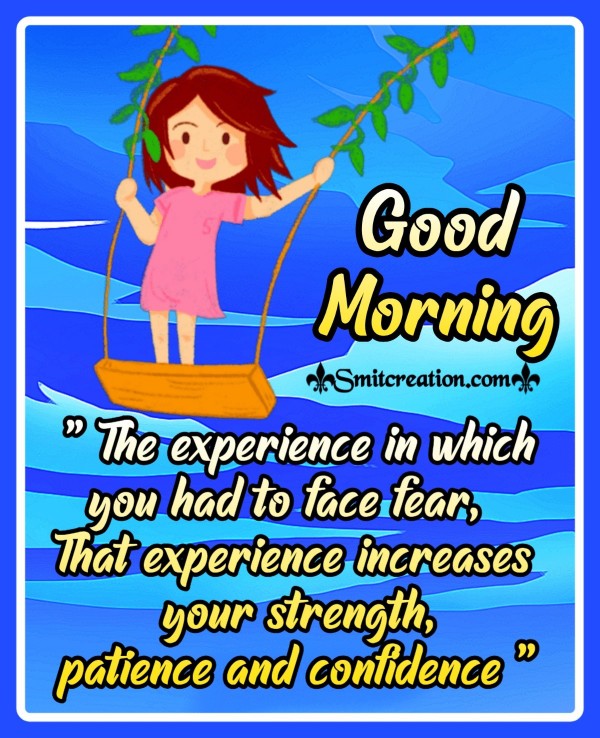 Good Morning Quote On Experience