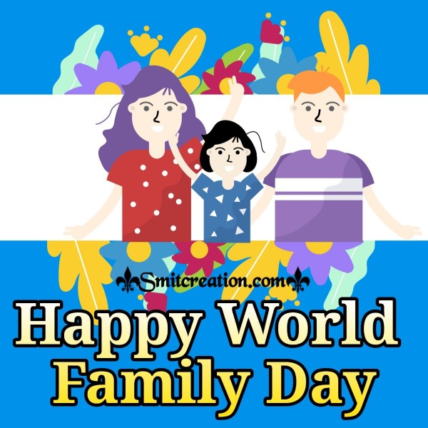 Happy World Family Day