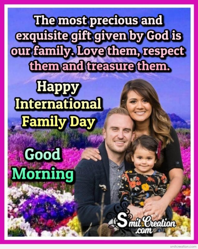 Good Morning Happy International Family Day - SmitCreation.com