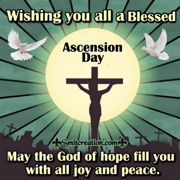 Wishing You All A Blessed Ascension Day