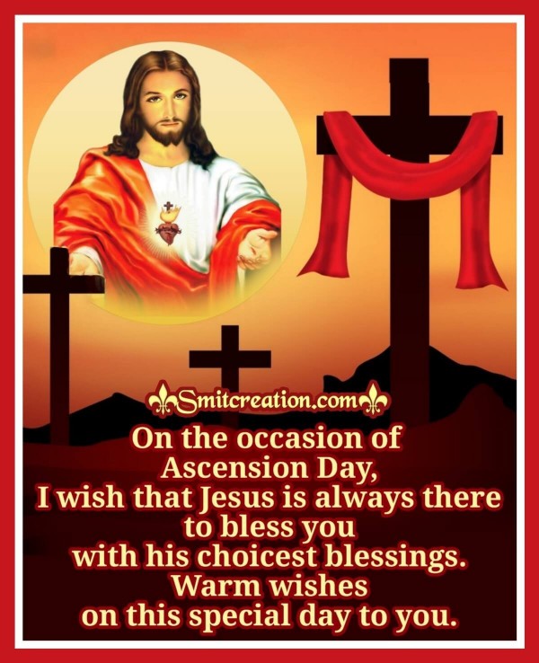 Warm Wishes On Ascension Day