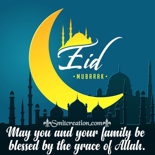 Eid Mubarak To You And Your Family