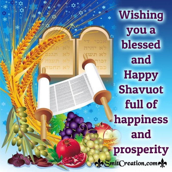 Wishing You A Blessed And Happy Shavuot