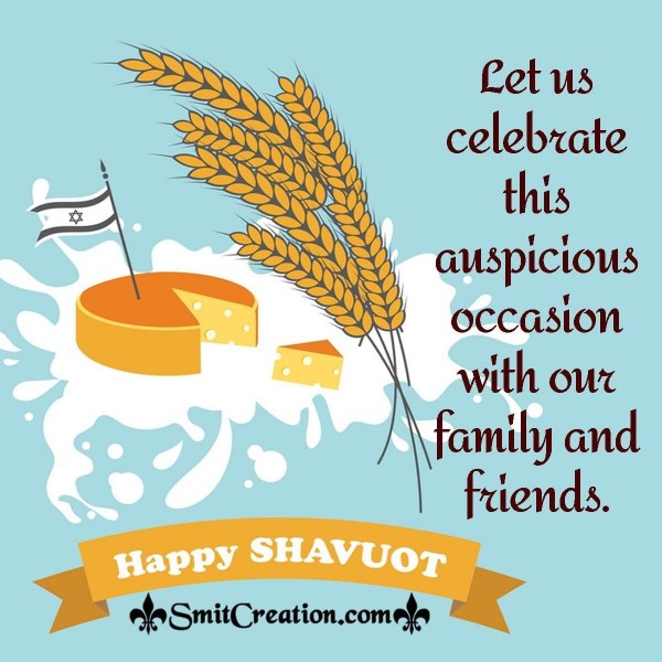 Happy Shavout To You