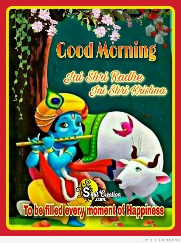 Good Morning Jai Shri Radhe Jai Shri Krishna - SmitCreation.com