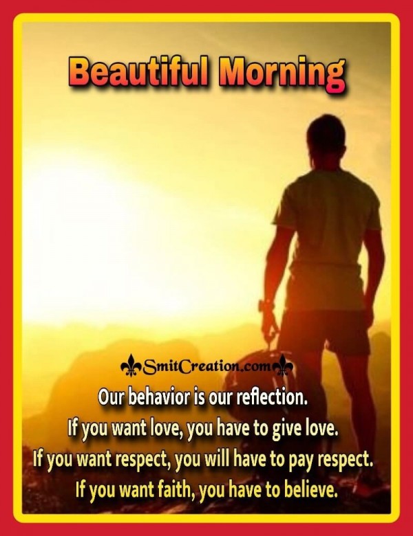 Beautiful Morning Behaviour Quote