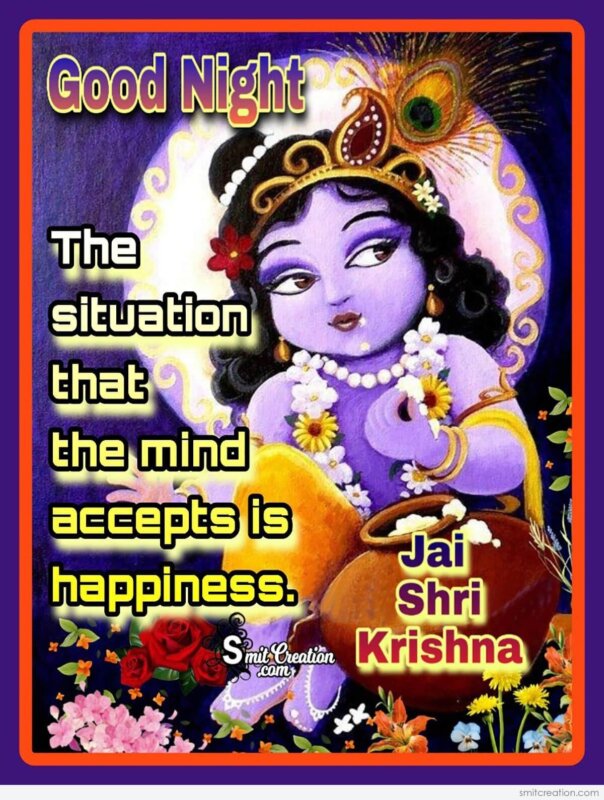 Good Night Situation Mind Accepts Is Happiness - SmitCreation.com