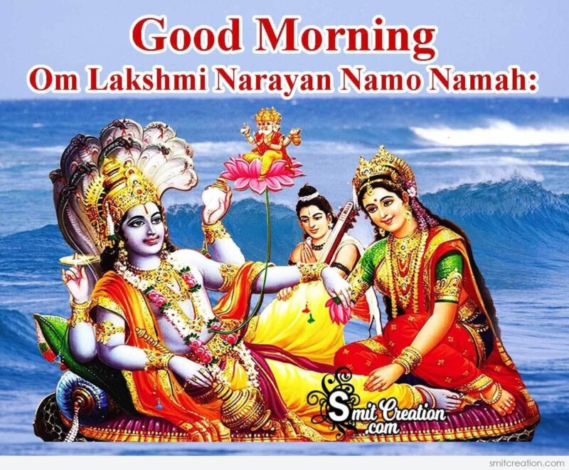 Good Morning Om Lakshmi Narayan Namo Namah 