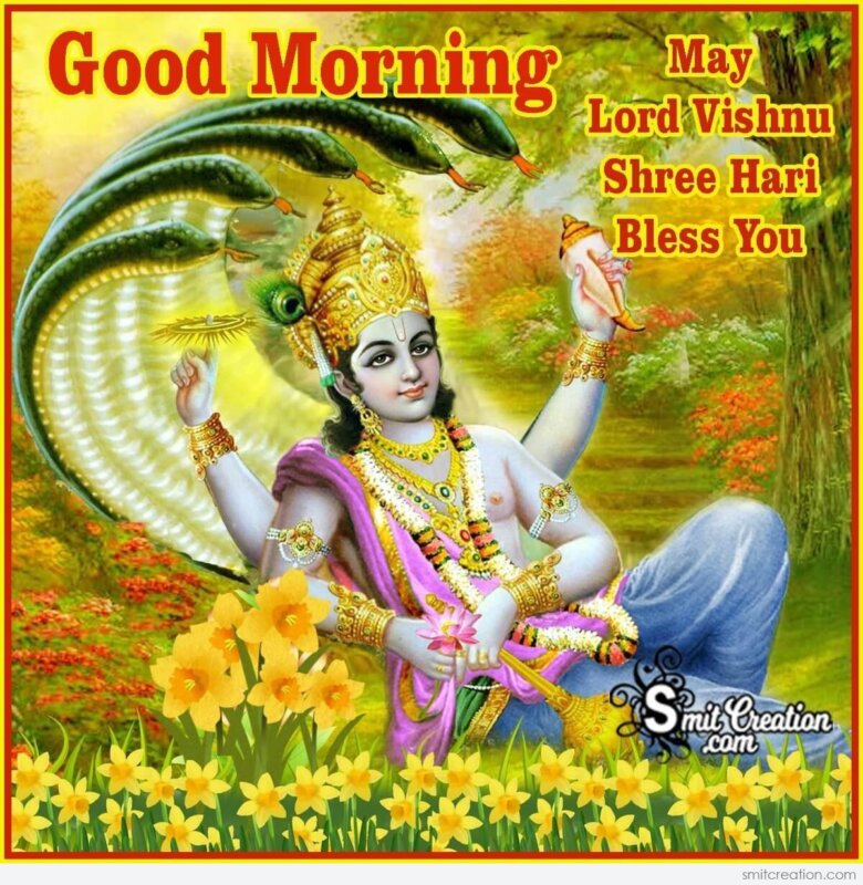 Good Morning May Lord Vishnu Shree Hari Bless You - SmitCreation.com
