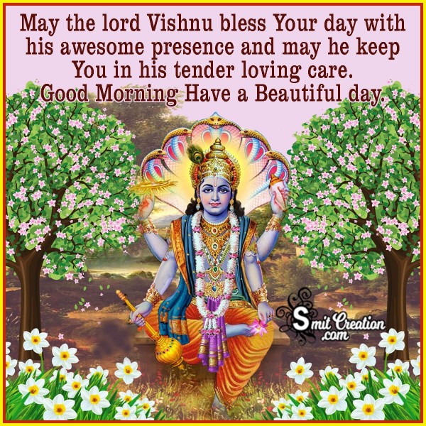 Good Morning May The Lord Vishnu Bless Your Day