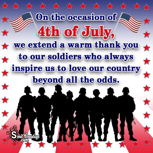 4th of July Thank You To Soldiers