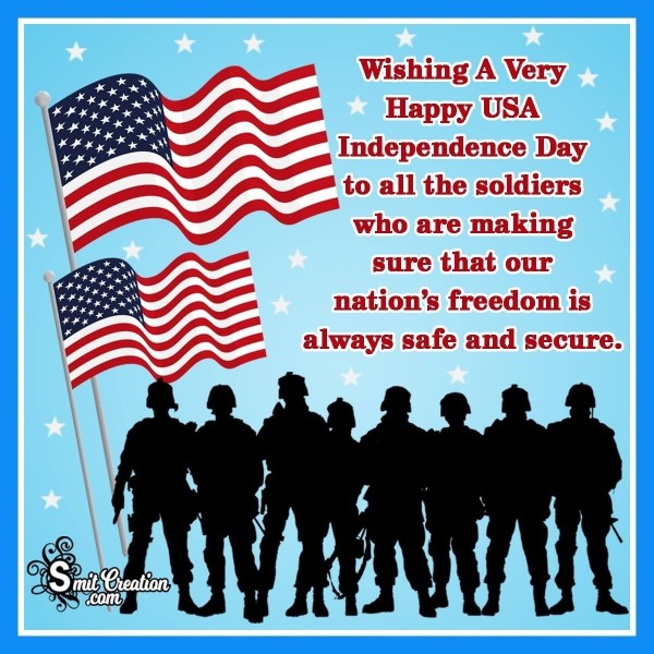 Wishing a very Happy USA Independence Day To All The Soldiers