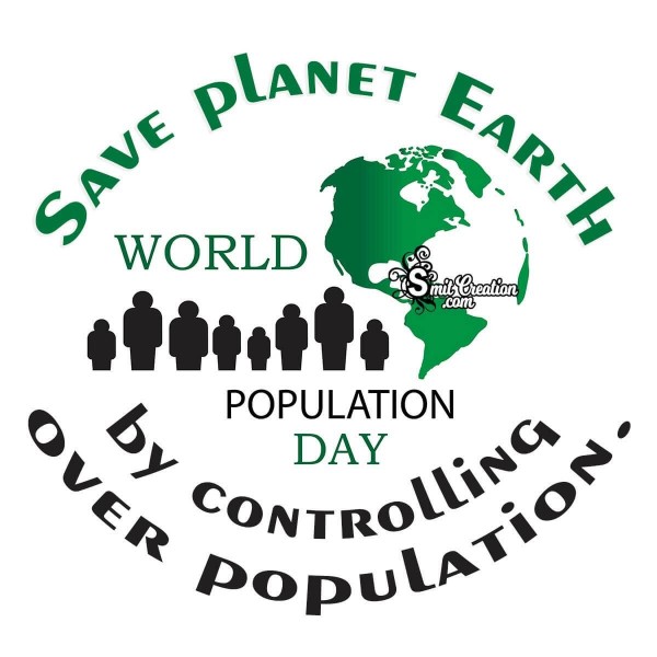 Save Planet Earth By Controlling Over Population