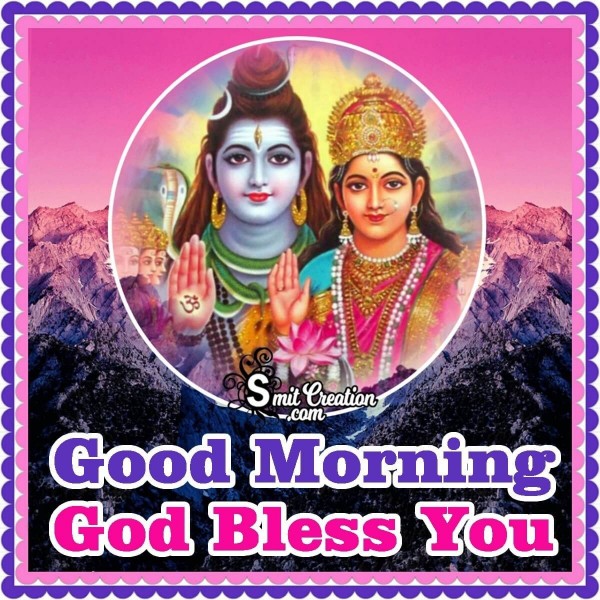 Good Morning God Bless You Shiv Parvati Image