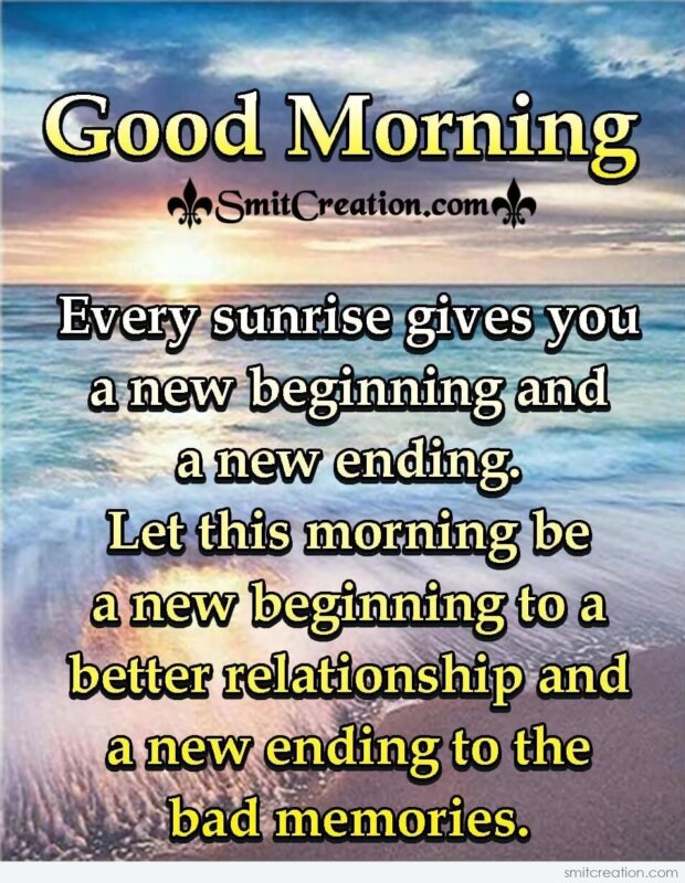 Good Morning Every Sunrise A New Beginning - SmitCreation.com