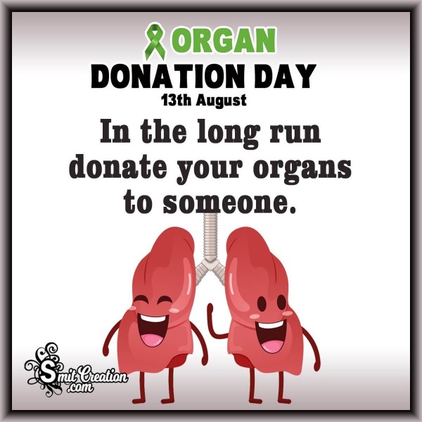 13 August World Organ Donation Day