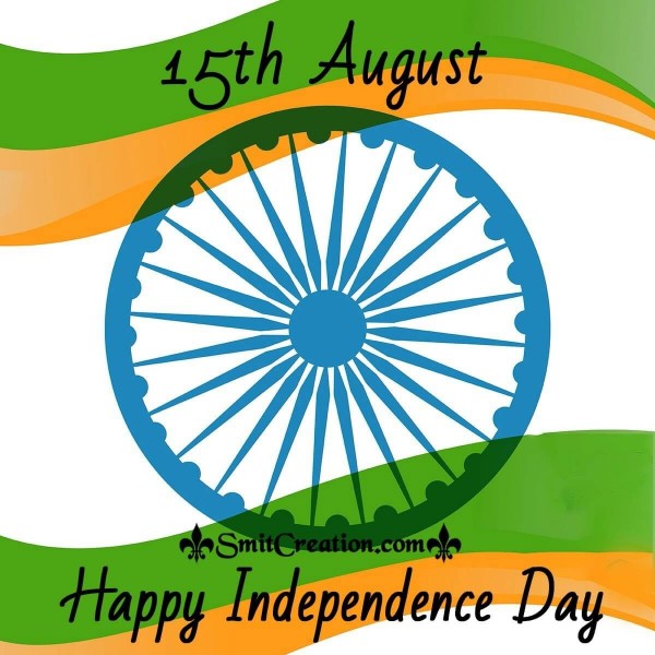 15th August Happy Independence Day