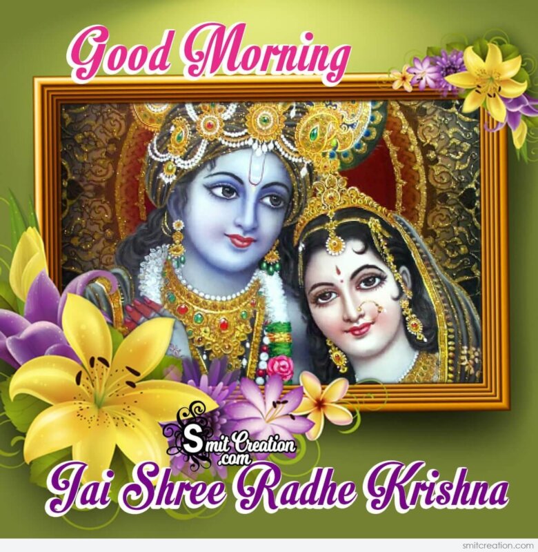 Good Morning Jai Shree Radhe Krishna - SmitCreation.com
